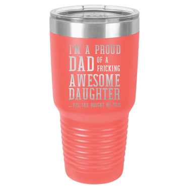 I'm a Proud Dad 30oz Ringneck Tumbler